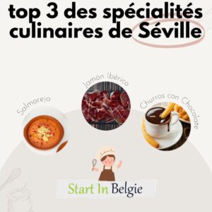 top 3 des spécialités culinaires de Séville